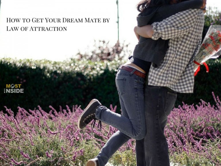 How to Get Your Dream Mate by Law of Attraction?