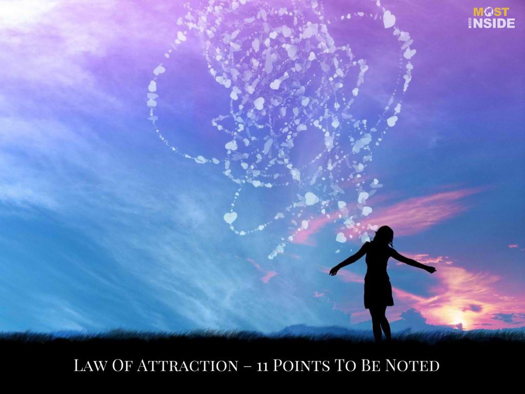 Law Of Attraction – 11 Points To Be Noted