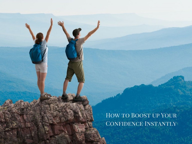 How to Boost up Your Confidence Instantly?