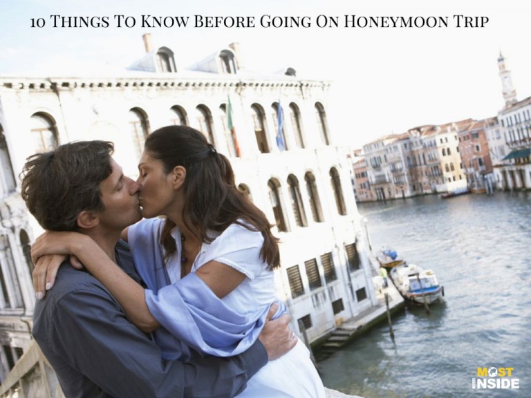 10 Things To Know Before Going On Honeymoon Trip