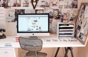 7 Quick Tricks To Stay Organized