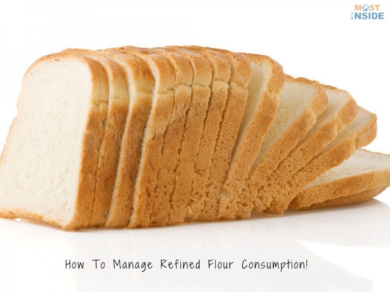How To Manage Refined Flour (Maida) Consumption!