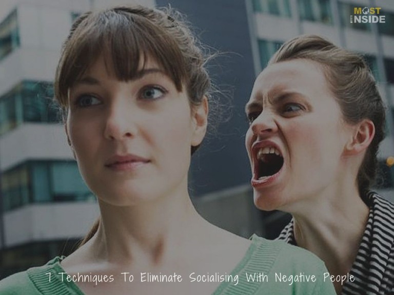 7 Techniques To Eliminate Socialising With Negative People