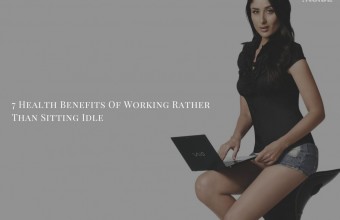 7 Health Benefits Of Working Rather Than Sitting Idle