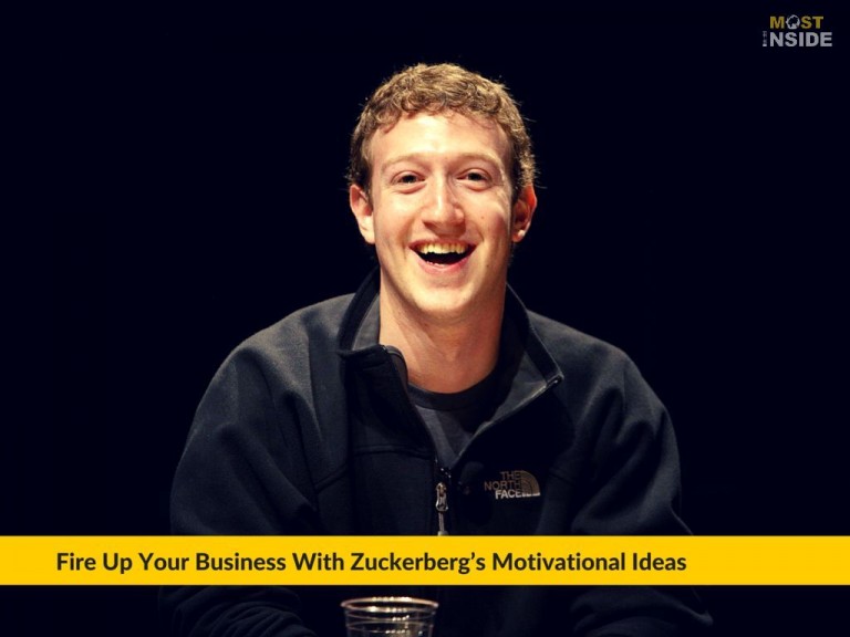 Fire Up Your Business With Zuckerberg’s Motivational Ideas