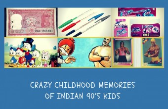 Crazy Childhood Memories Of Indian 90’s Kids