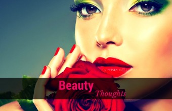 Beauty Thoughts