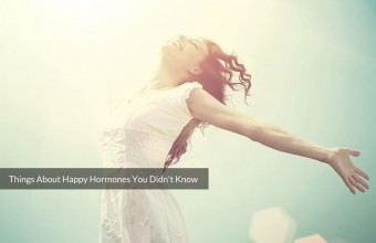 Things About Happy Hormones You Didn’t Know