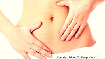 9 Amazing Ways To Keep Your Intestines Healthy