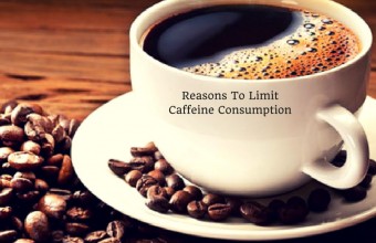 7 Reasons To Limit Caffeine Consumption