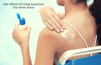 6 Side Effects Of Using Sunscreen You Never Knew