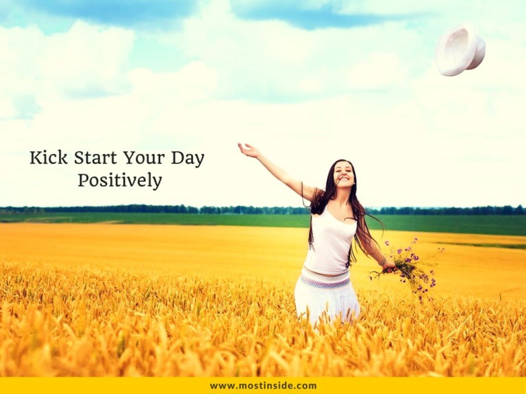 6 Ways To Kick Start Your Day Positively