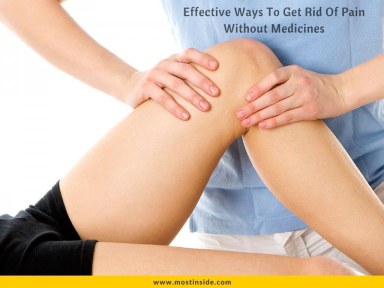 21 Effective Ways To Get Rid Of Pain Without Medicines