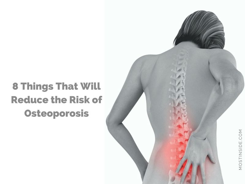 8 Things That Will Reduce The Risk Of Osteoporosis