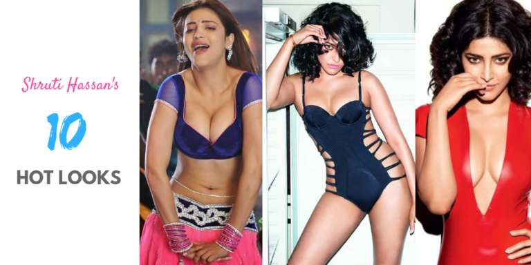 Shruti Haasan’s Top 10 Hot Looks