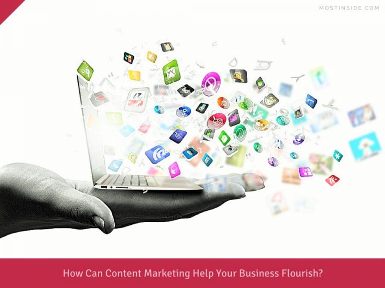 How Can Content Marketing Help Your Business Flourish?