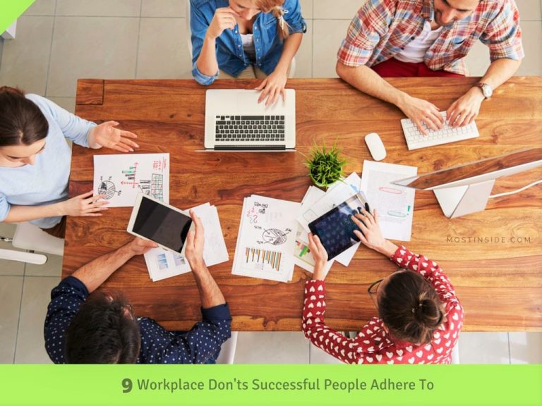 9 Workplace Don’ts Successful People Adhere To