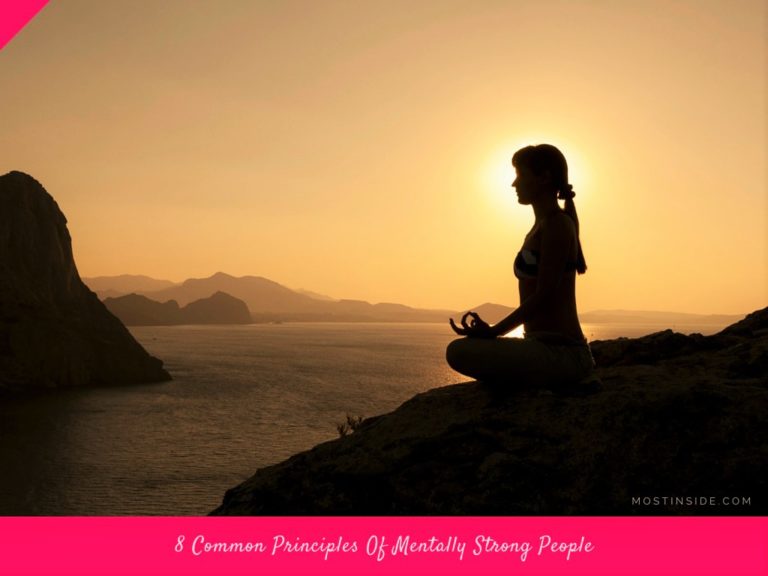 8 Common Principles Of Mentally Strong People