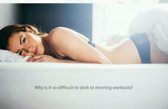 Why Is It So Difficult to Stick to Morning Workouts?