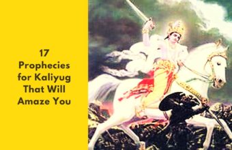 17 Prophecies for Kaliyug That Will Amaze You