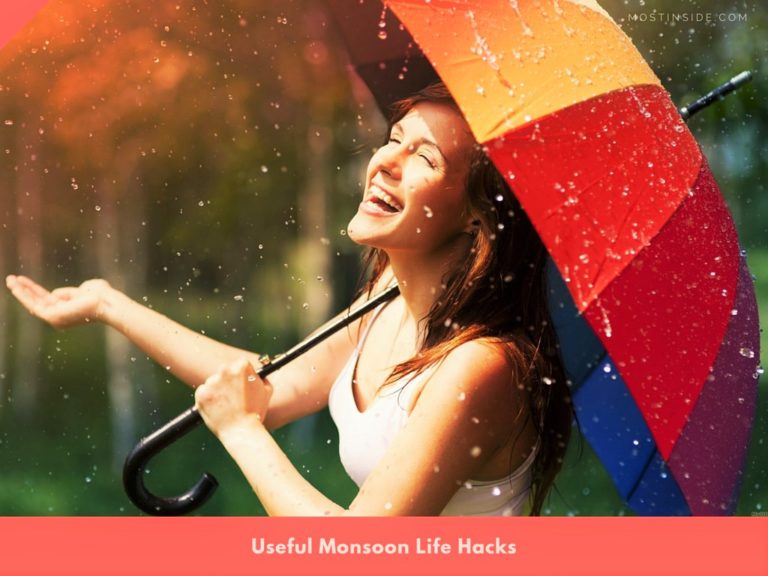 Useful Monsoon Life Hacks