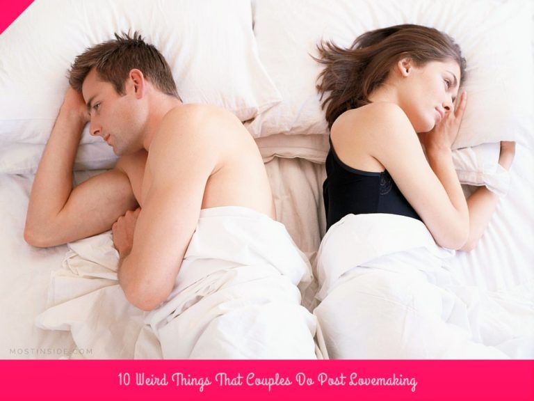 10 Weird Things That Couples Do Post Lovemaking