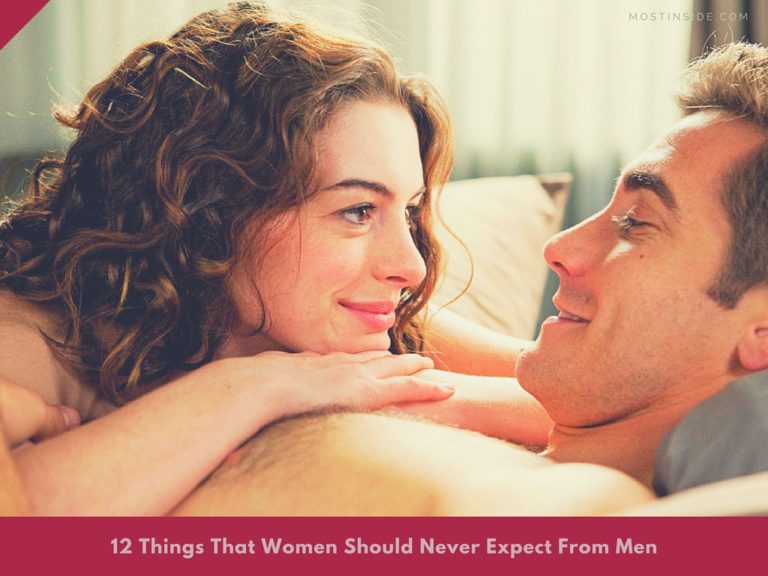 12 Things That Women Should Never Expect From Men