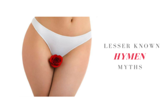 Lesser Known Hymen Myths