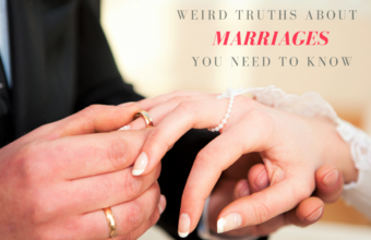 Weird Truths About Marriages You Need To Know