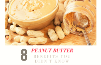 8 Peanut Butter Benefits You Didn’t Know