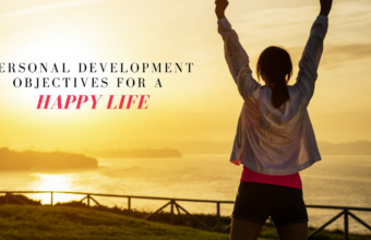 Personal Development Objectives For A Happy Life