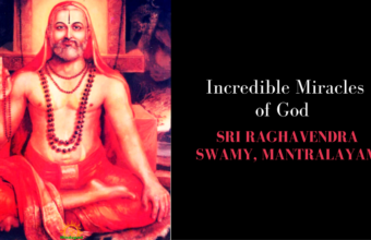 Incredible Miracles Of God Sri Raghavendra Swamy, Mantralayam