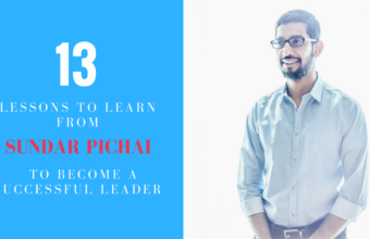 13 Lessons To Learn From Sundar Pichai To Become A Successful Leader