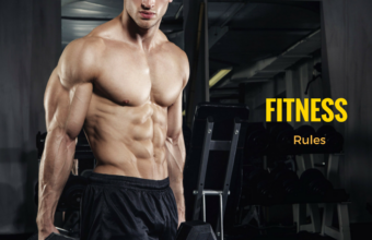 Latest Fitness Rules That You Must Not Afford To Miss