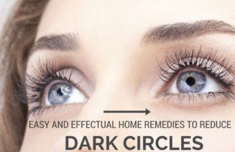 Easy and Effectual Home Remedies to Reduce Dark Circles