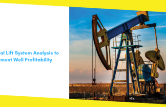 Well Profitability: Artificial Lift System Analysis to Augment Well Profitability