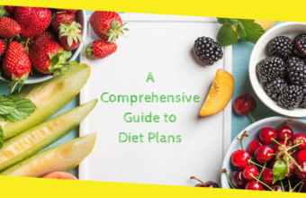 A Comprehensive Guide to Diet Plans