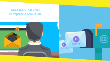 Email Tools That Every Entrepreneur Should Use