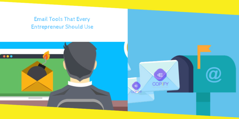 Email Tools That Every Entrepreneur Should Use