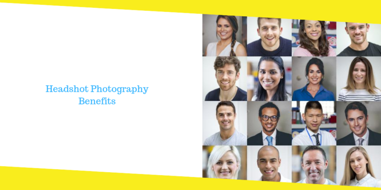 Headshot Photography and Its Overall Benefits and Beauty