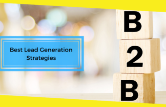 Best Lead Generation Strategies For B2B Business