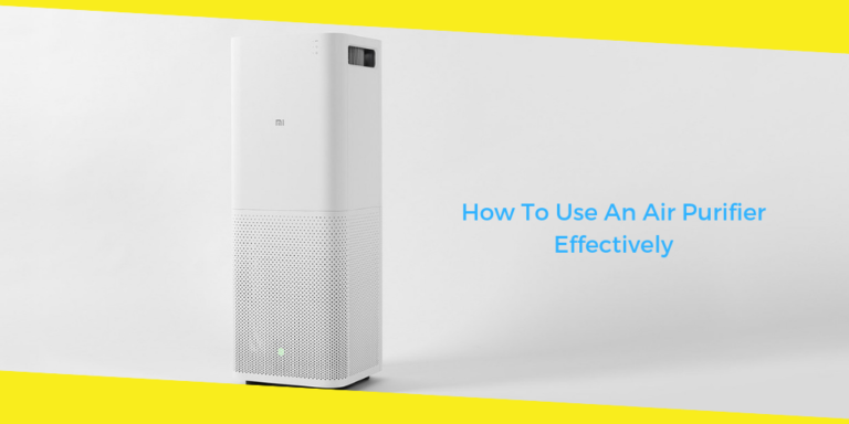 How To Use An Air Purifier Effectively