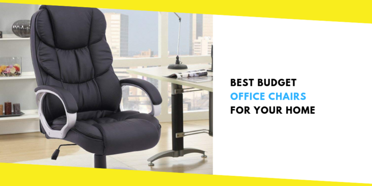 Two Best Budget Office Chairs for your Home