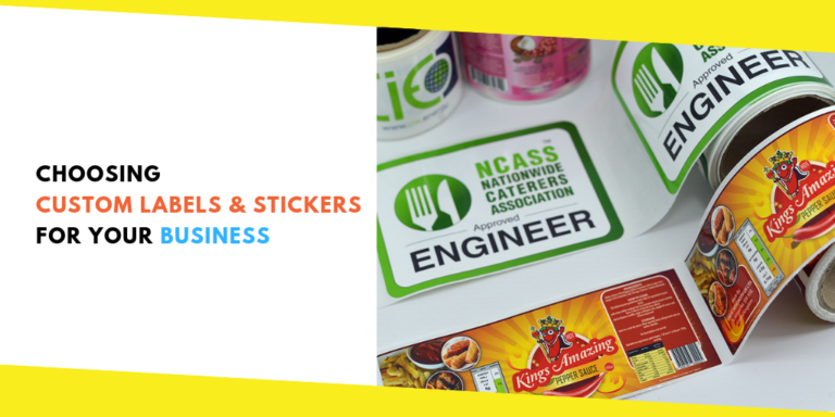 Choosing Custom Labels & Stickers for Your Business