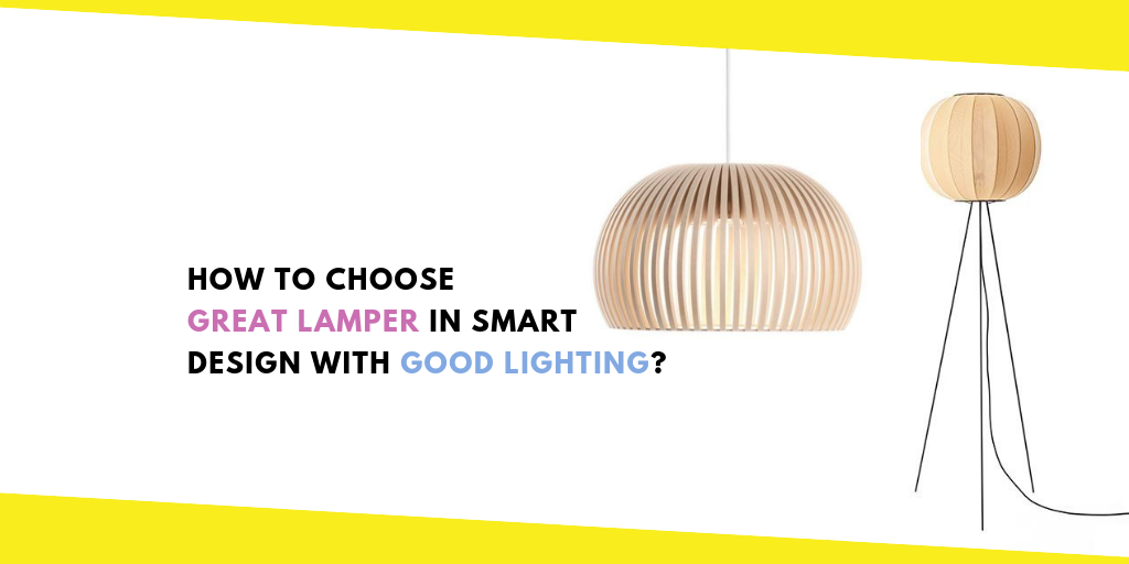 Great Lamper in Smart Design With Good Lighting