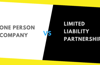 One Person Company vs Limited Liability Partnership – Company Registration in India