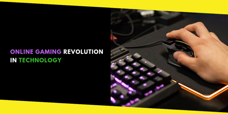 Online Gaming Revolution in Technology