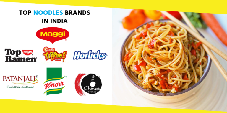 The Top Noodles Brands in India That Tingles Your Taste Buds