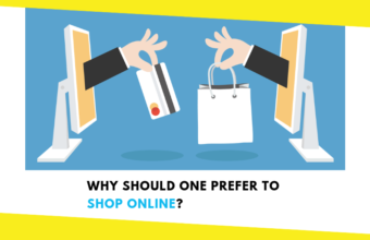 Why Should One Prefer to Shop Online?