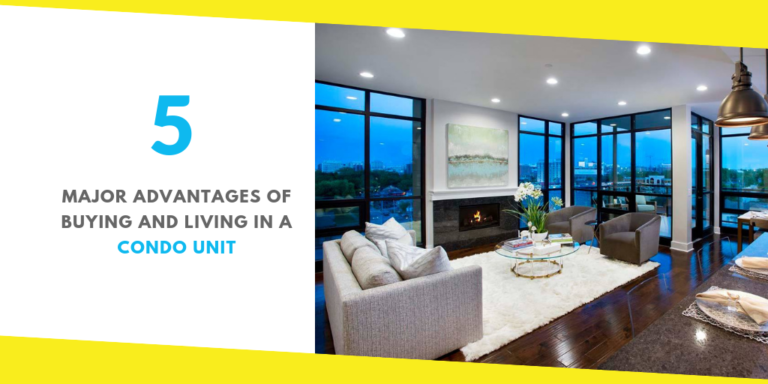 5 Major Advantages of Buying and Living In a Condo Unit